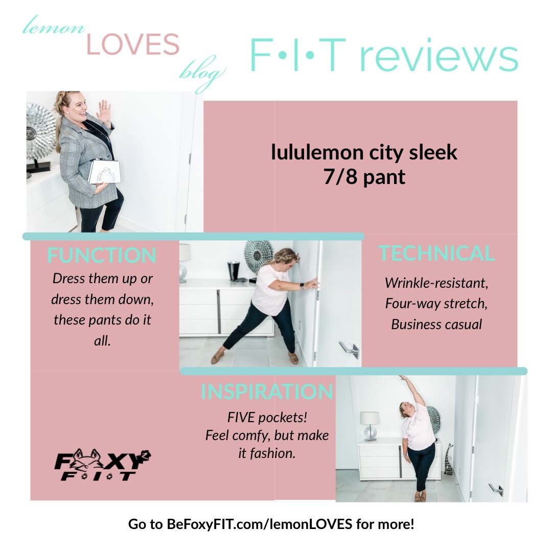 lemon loves blog lululemon fit review city sleek pant athleisure athletic  wear Womens activewear — Be Foxy Fit - improve mobility, relieve tension,  reduce stress through mindful movement