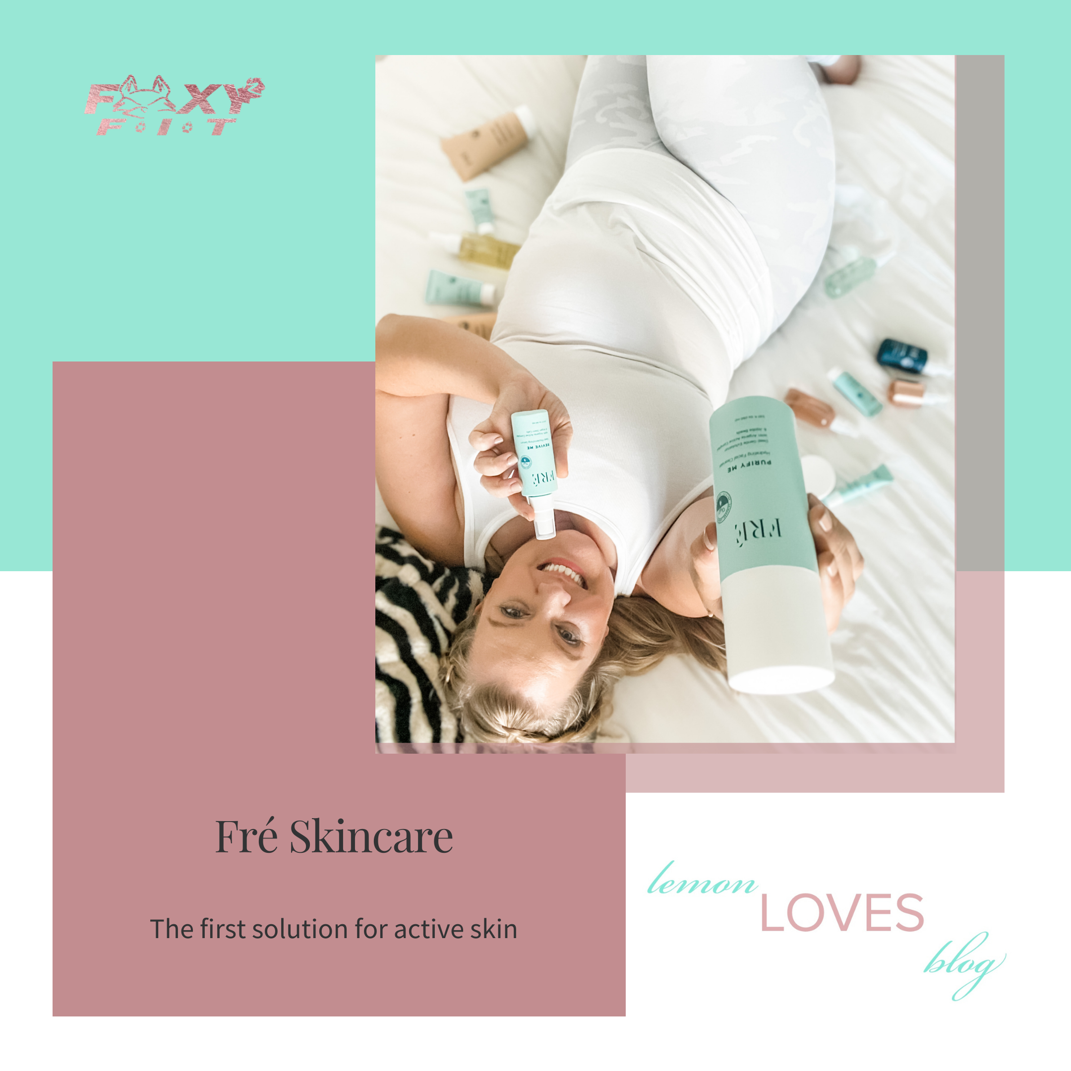 Meet Fré Skincare!