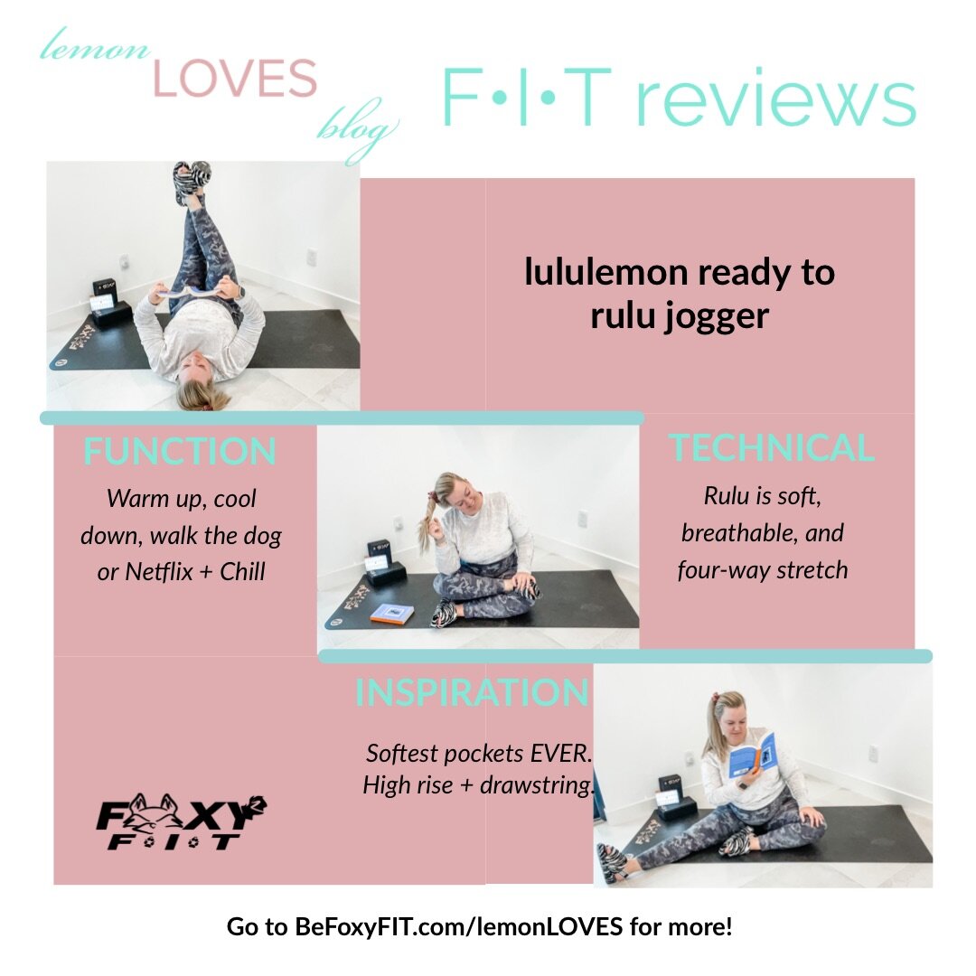 lemon loves blog lululemon fit review ready to rulu jogger pant — Be Foxy  Fit - improve mobility, relieve tension, reduce stress through mindful  movement