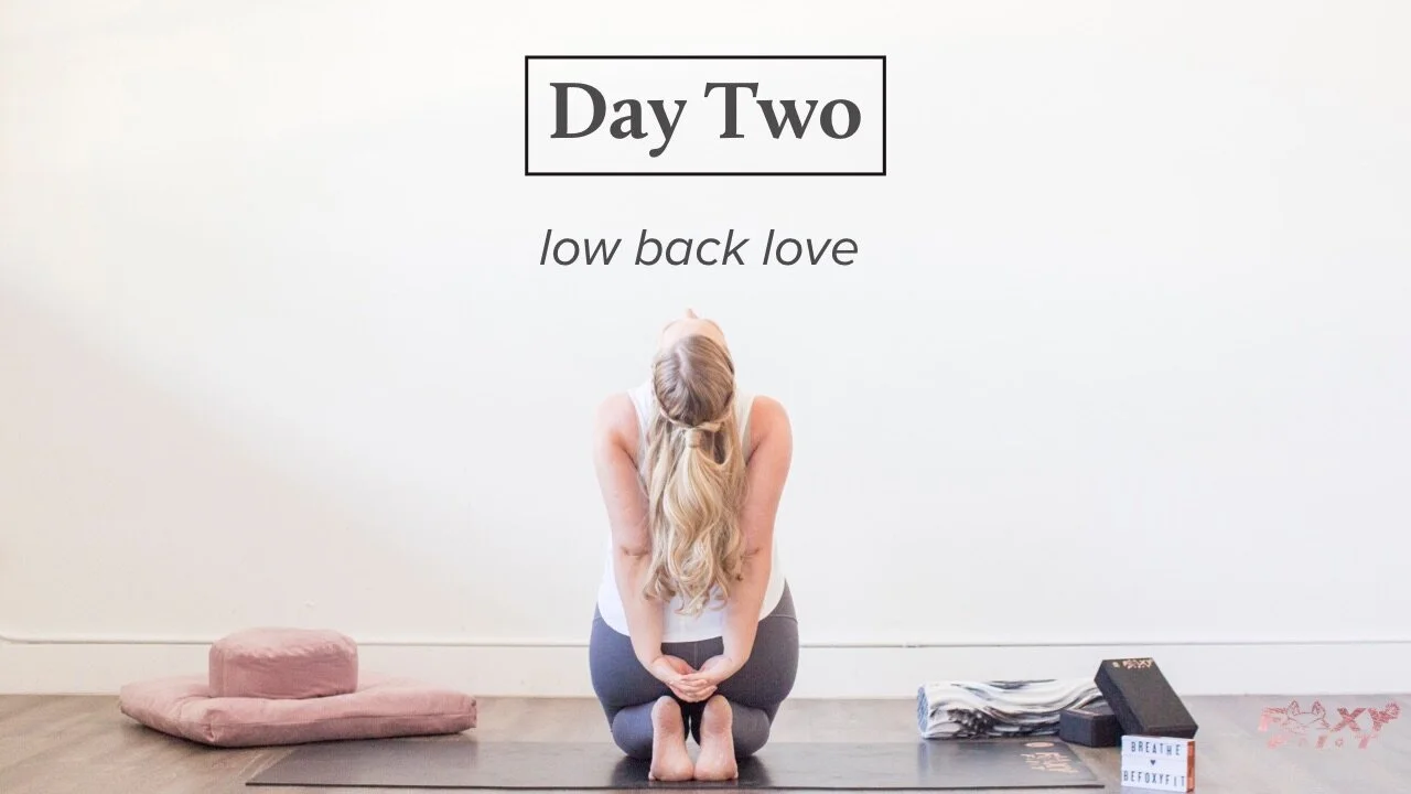 Well + Being Day Two: Low Back Love