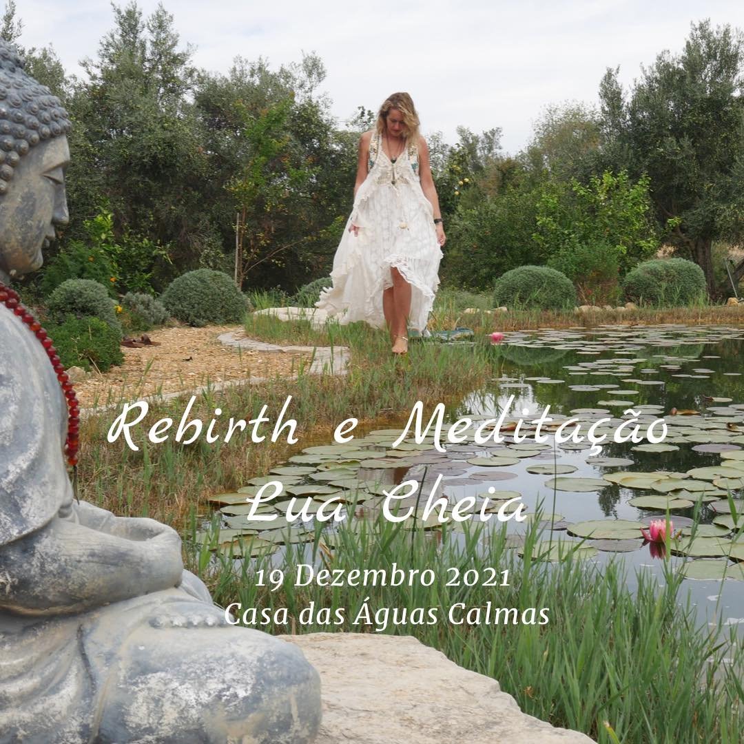 Rebirth e Meditação Lua Cheia