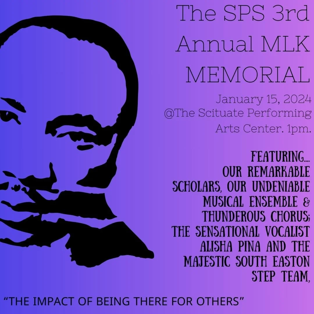 The Scituate Public Schools' Third Annual MLK Memorial
