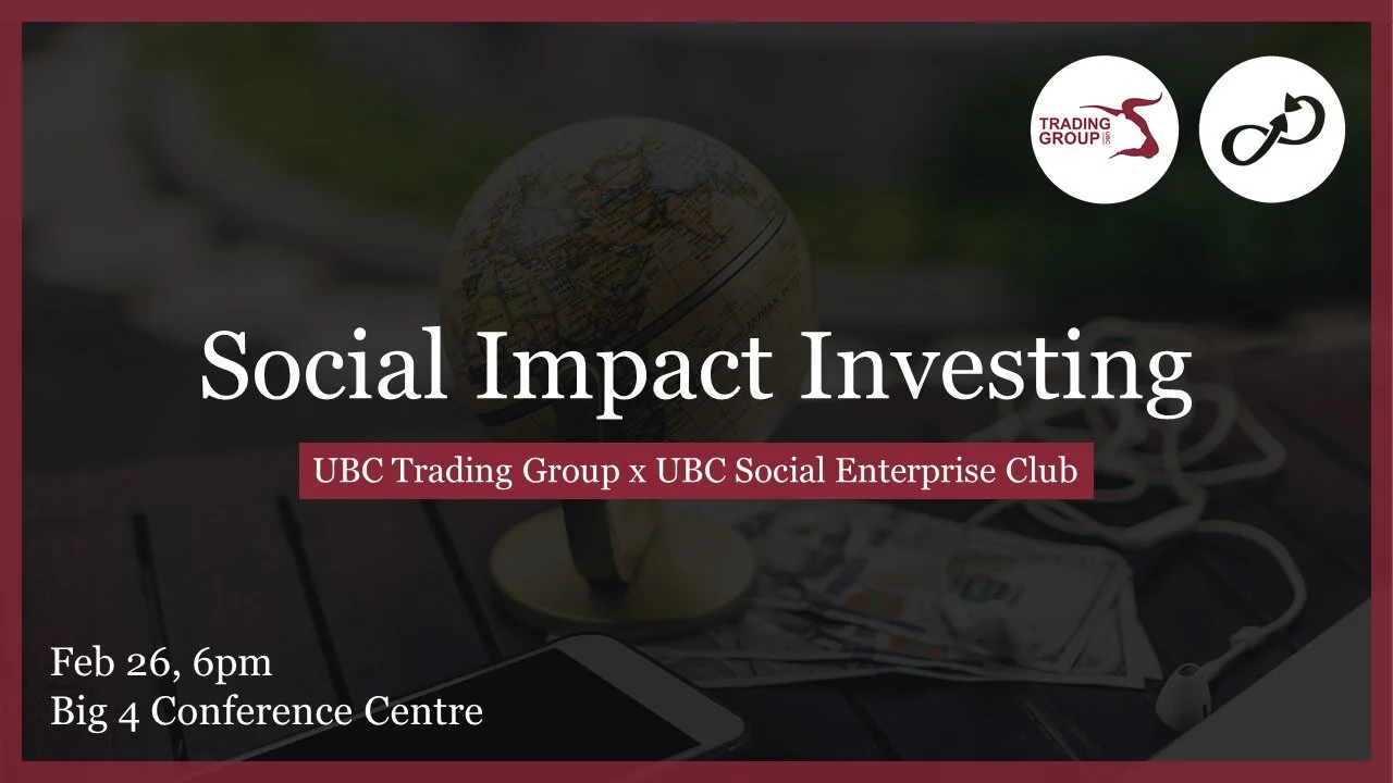 UBCTGxSEC Presents: Social Impact Investing