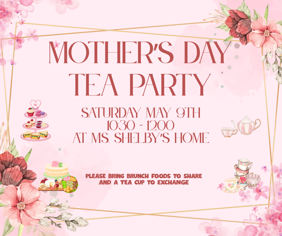 Mother's Day Tea Party