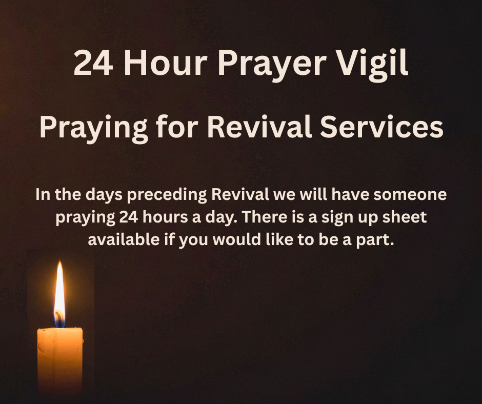 24 Hour Prayer Vigil