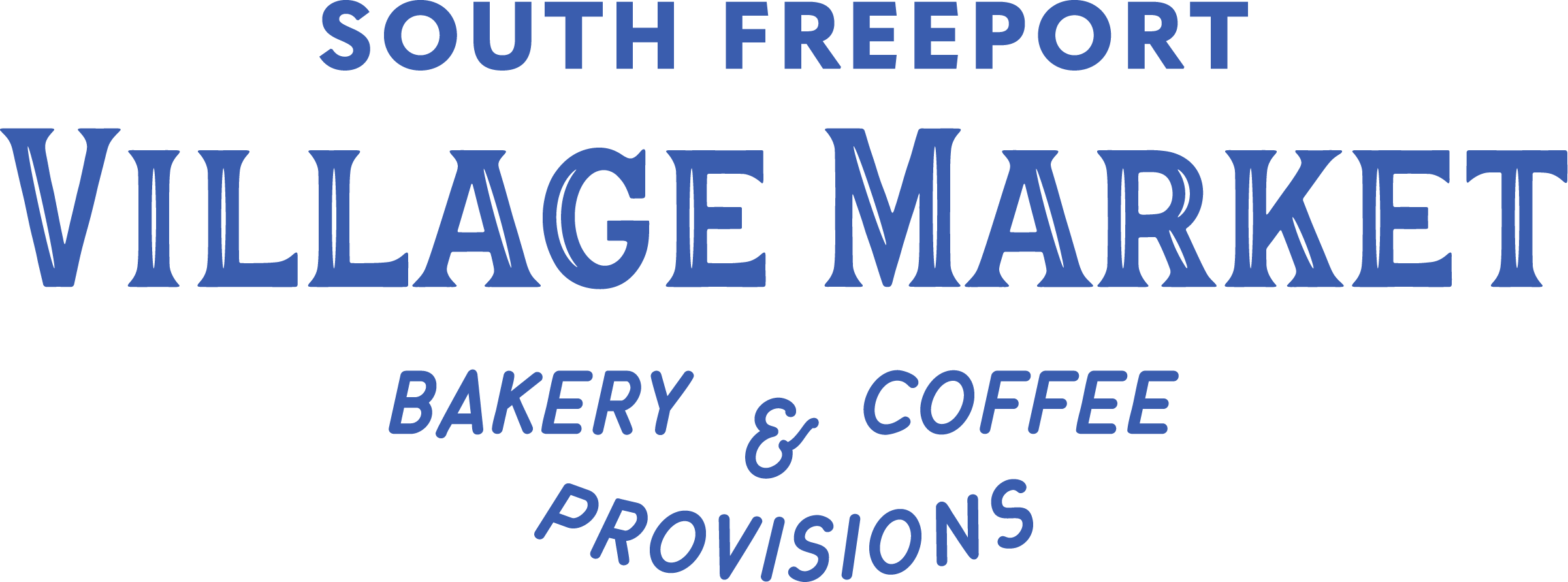 Sign for South Freeport Village Market, a bakery and coffee shop offering provisions.
