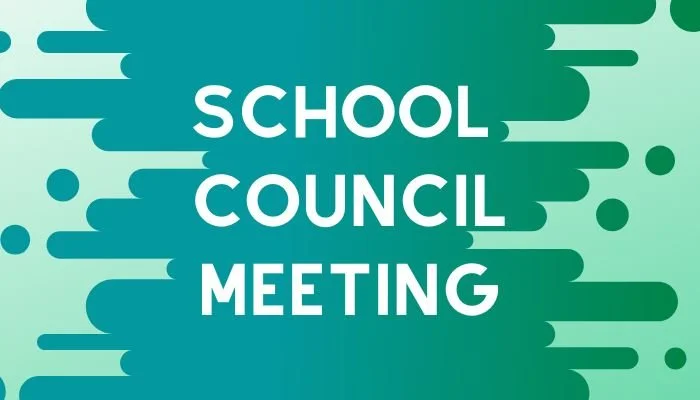 School Council Meeting