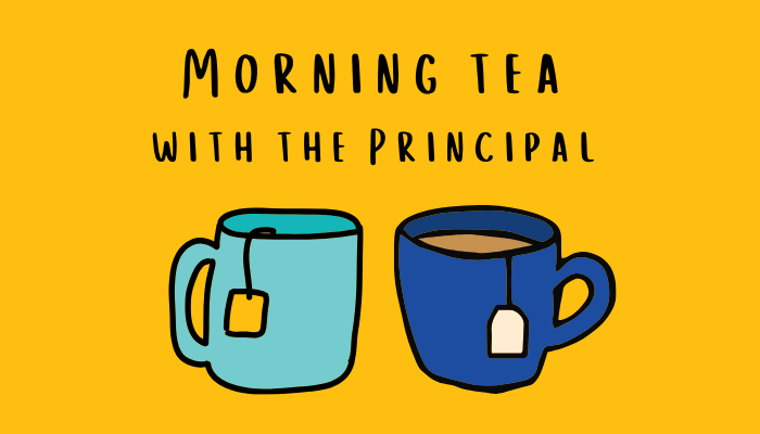 Principal’s Morning Tea