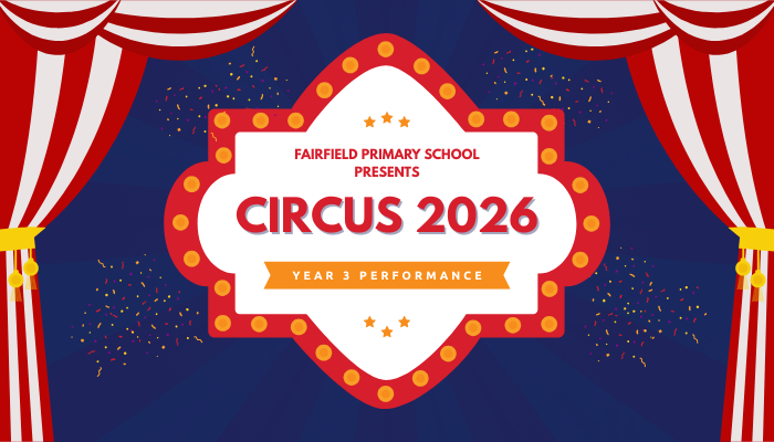 Year 3 Concert - Circus 2026!
