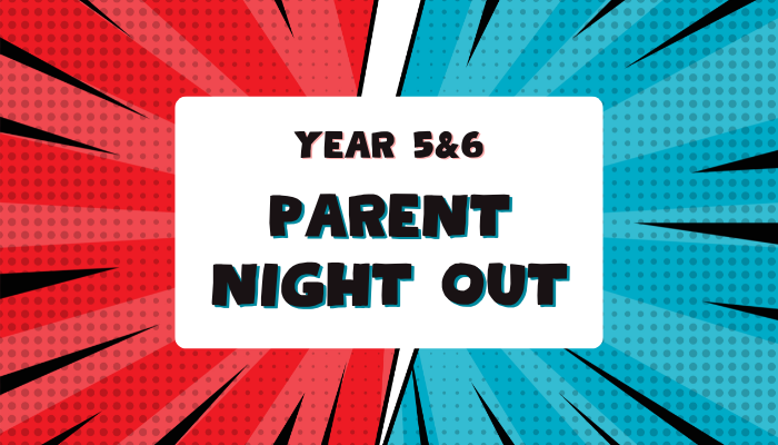 Year 5&amp;6 Parent Night Out