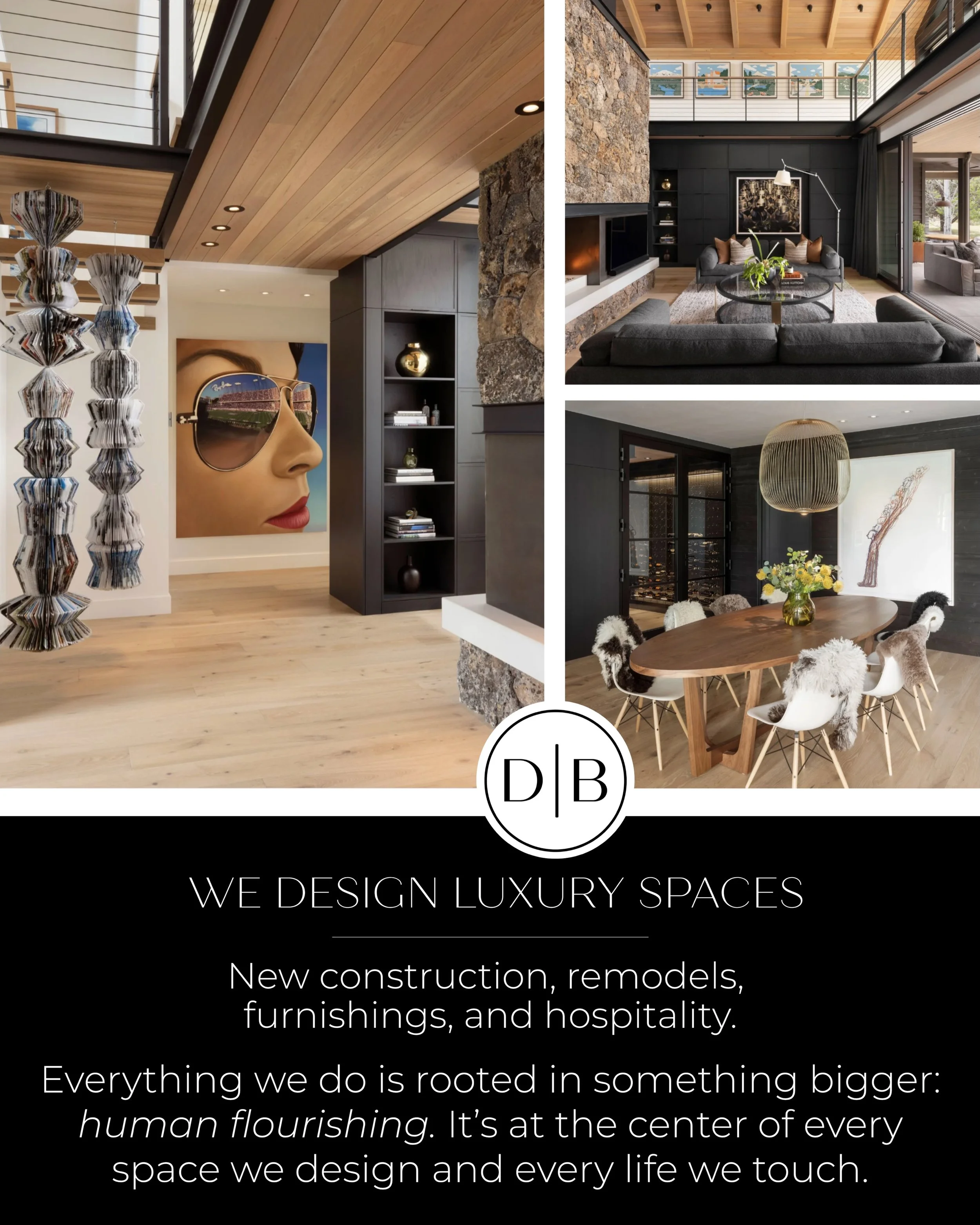 What we do is simple to the name.

Luxury new construction. Significant remodels. Full-home furnishings.

But the work itself is about something much larger.

It&rsquo;s about what a space can make possible for the people who live there. Creating a h
