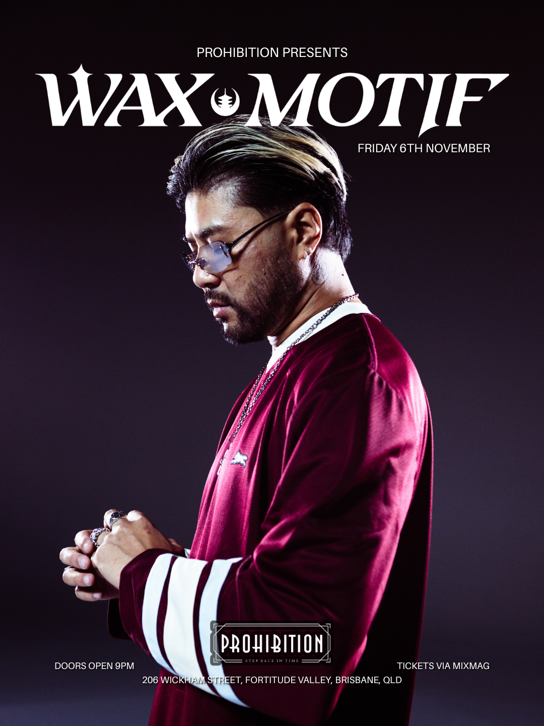 WAX MOTIF at Prohibition Brisbane