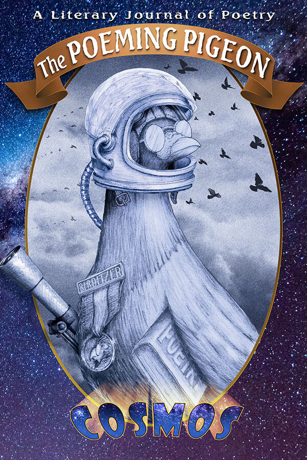 THE POEMING PIGEON: COSMOS
