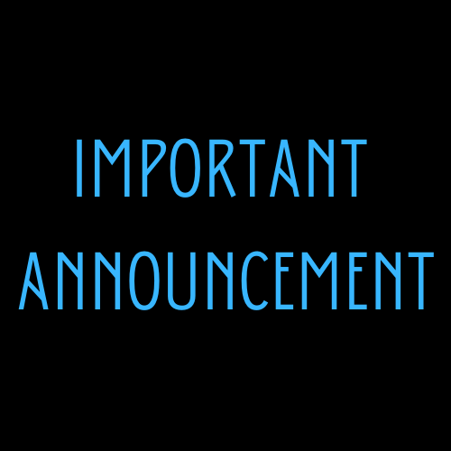 Important Announcement