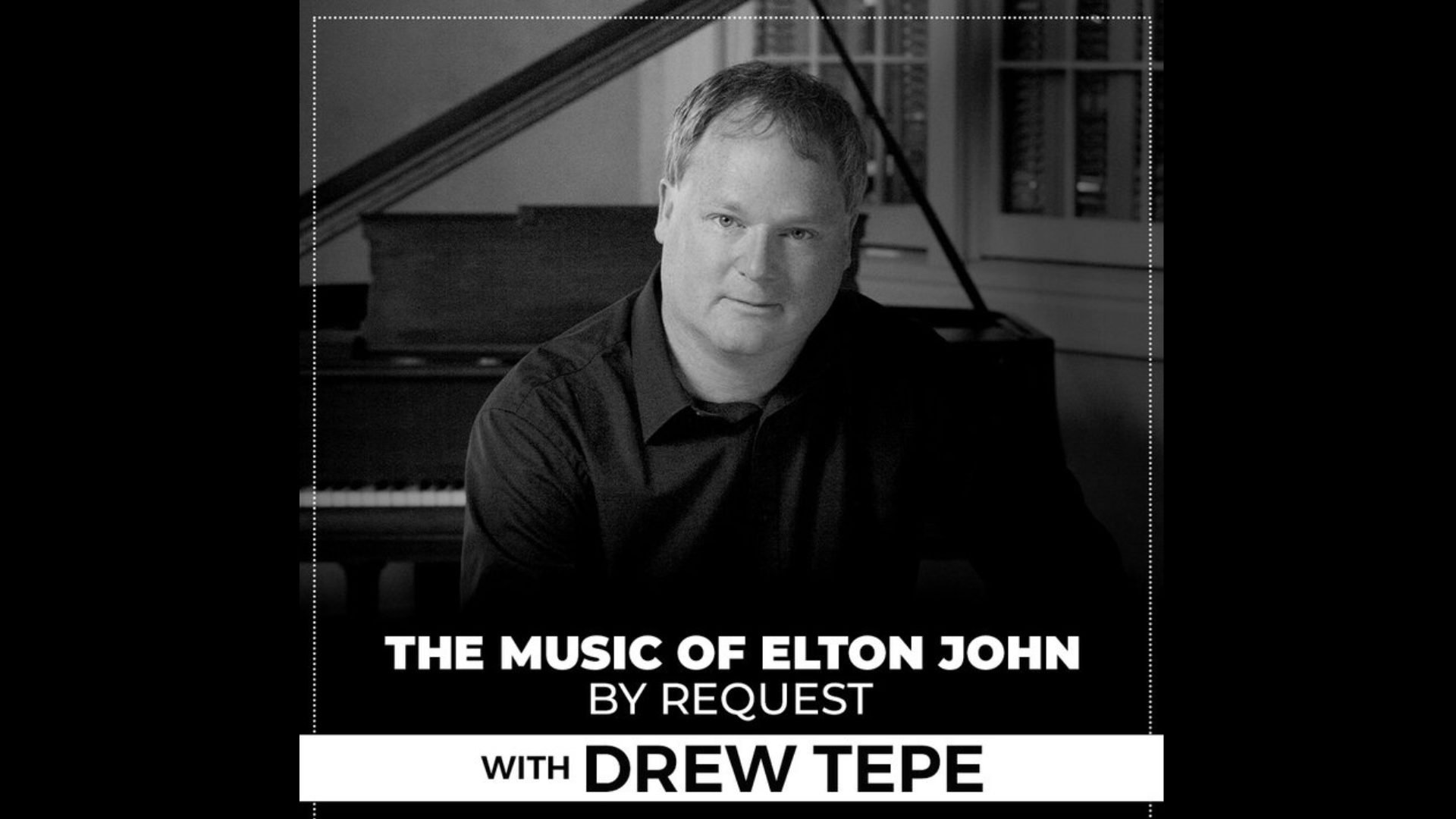 The Music of Elton John: By Request