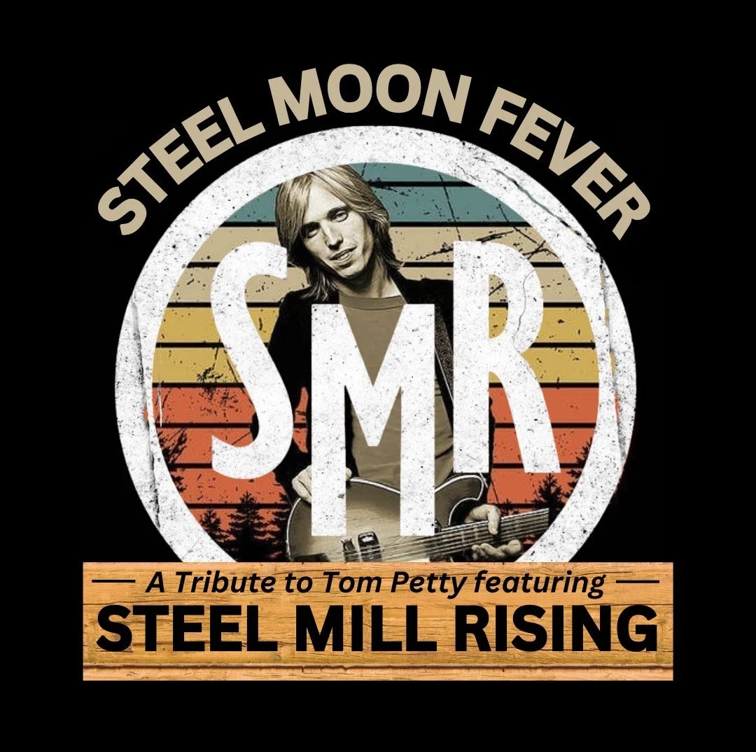 Steel Moon Fever: A Tribute to Tom Petty featuring Steel Mill Rising