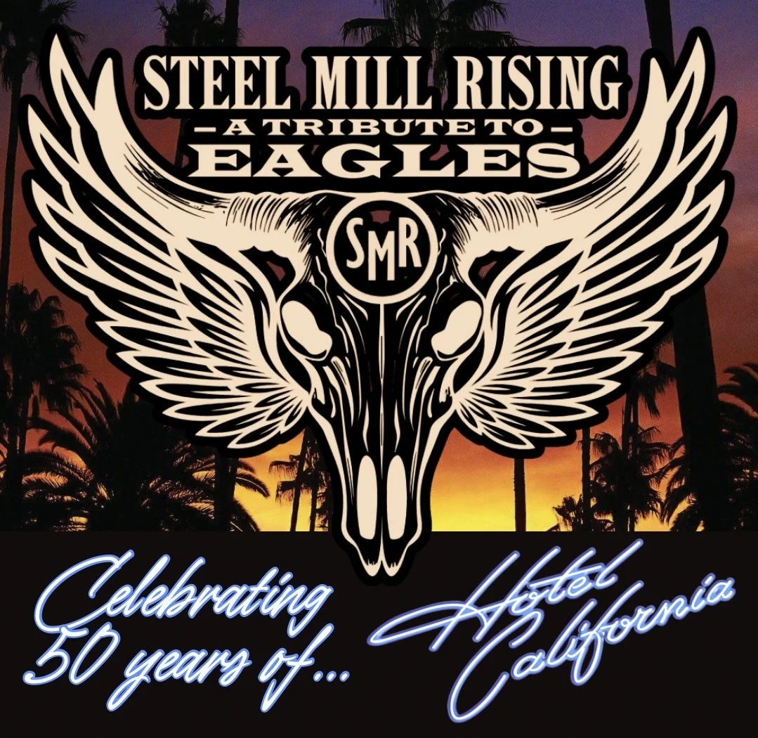 Steel Mill Rising - A Tribute to The Eagles