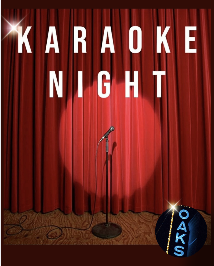 Karaoke at The Oaks