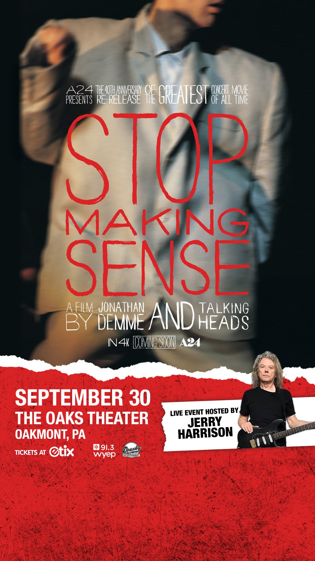 STOP MAKING SENSE: A Film by Jonathan Demme and Talking Heads