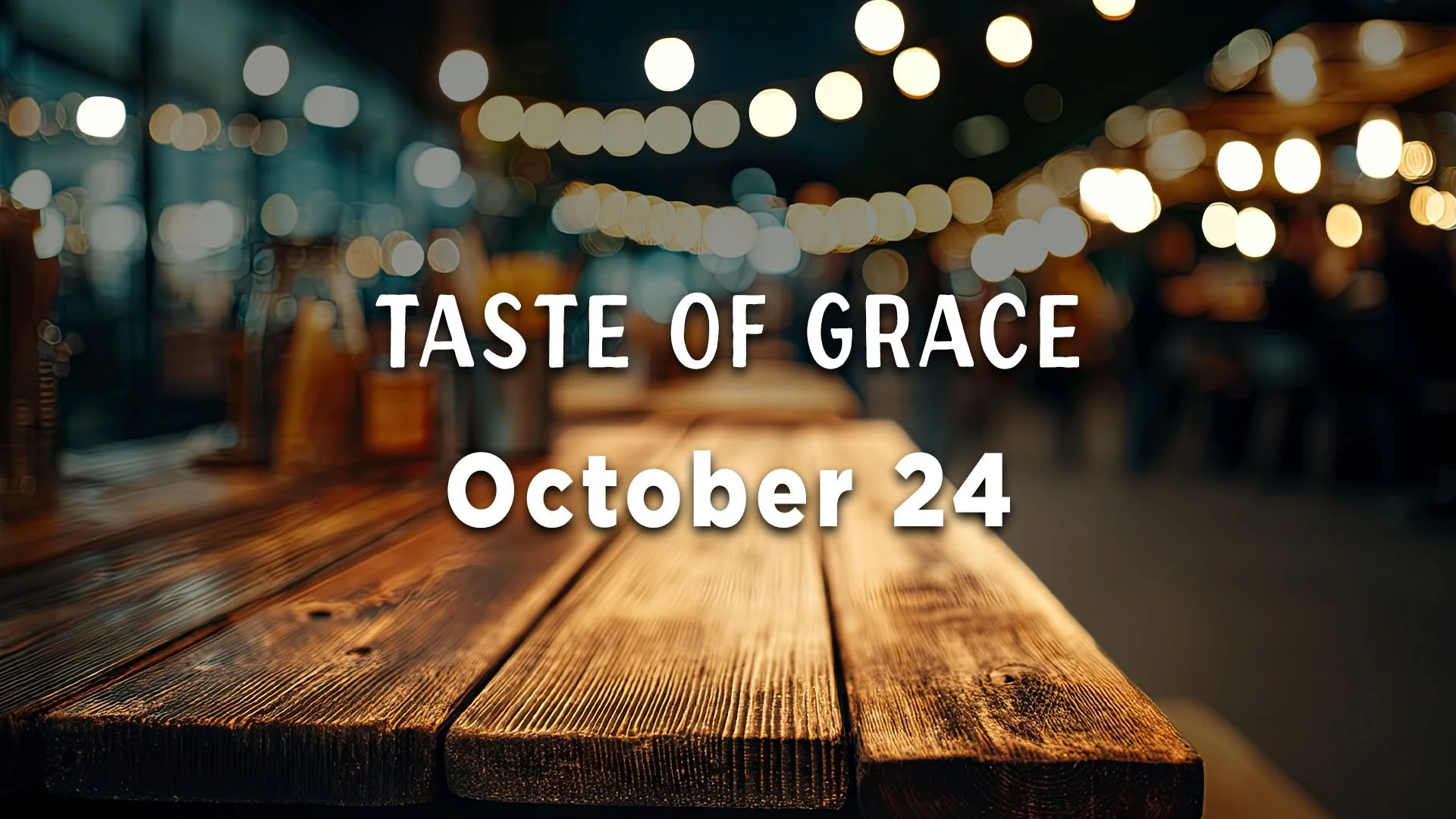 Taste of Grace