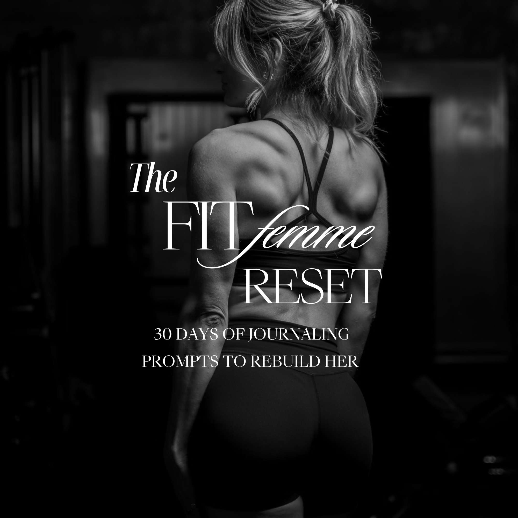 The Fit Femme 30-Day Mindset Reset Journal