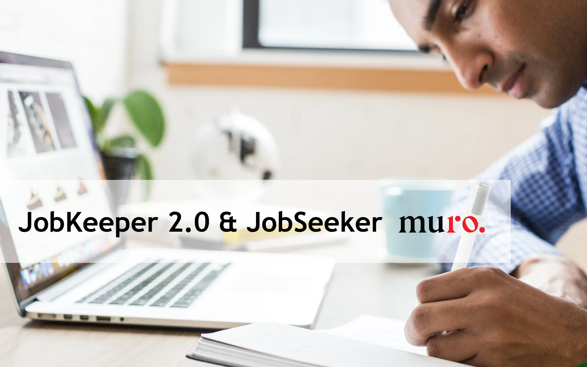JobKeeper 2.0 &amp; JobSeeker 