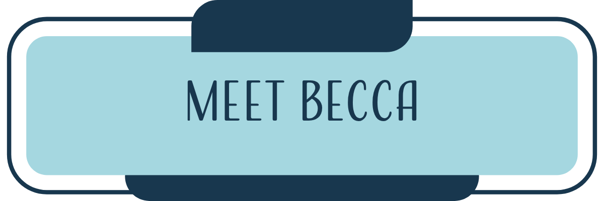 Meet Becca