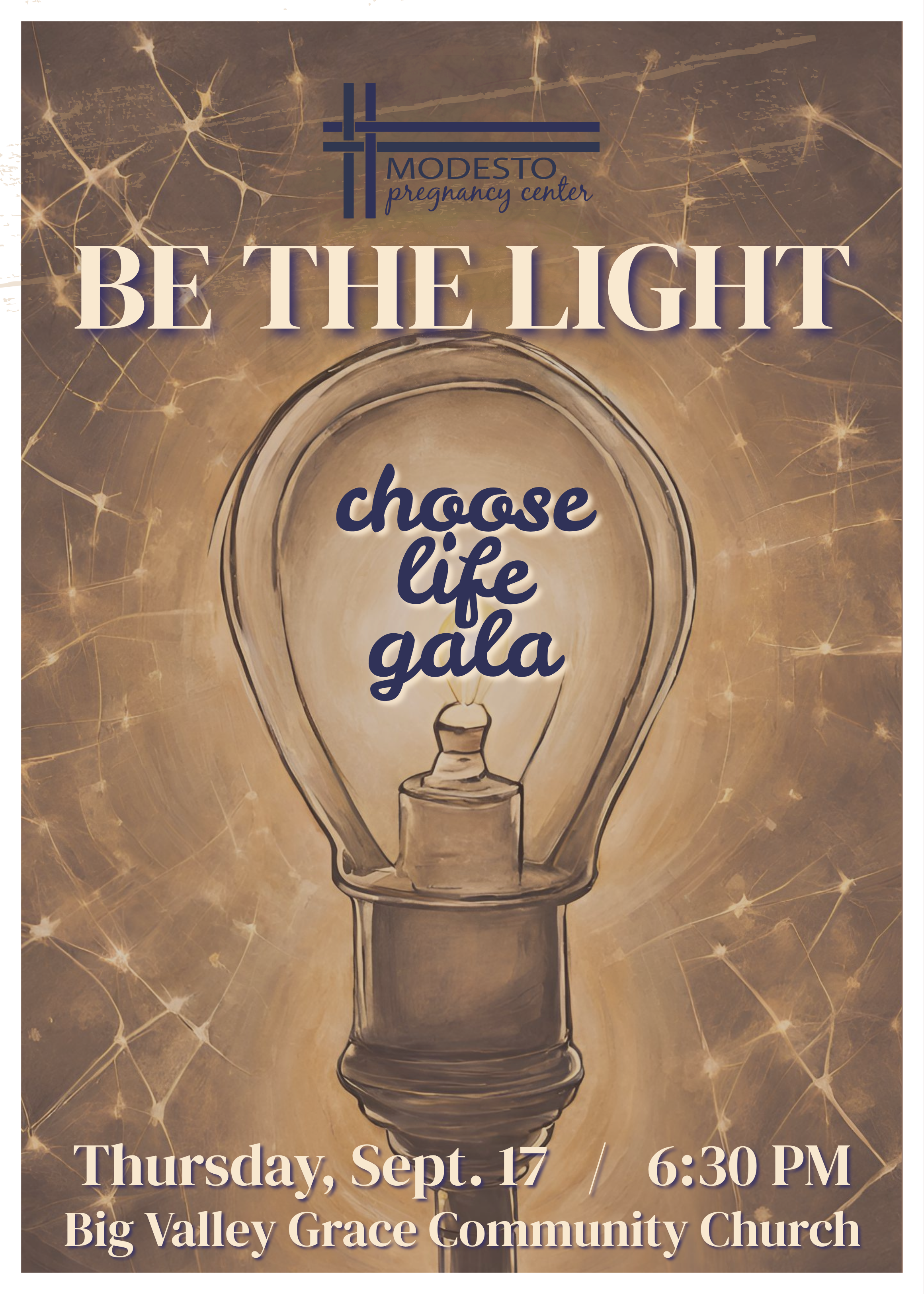 Invitation for an event titled "Be the Light" hosted by Modesto Pregnancy Center. The event is a dinner gala scheduled for Thursday, September 17 at 6:30 PM at Big Valley Grace Community Church. The background features a glass light bulb, with a warm color scheme and star-like sparkles.