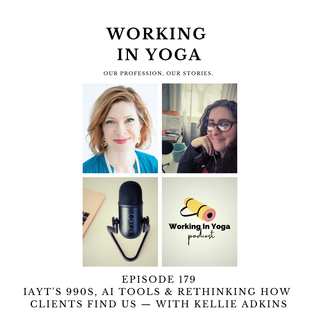 IAYT's 990s, AI Tools &amp; Rethinking How Clients Find Us — With Kellie Adkins