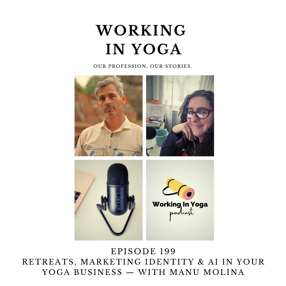 Retreats, Marketing Identity &amp; AI in Your Yoga Business — With Manu Molina