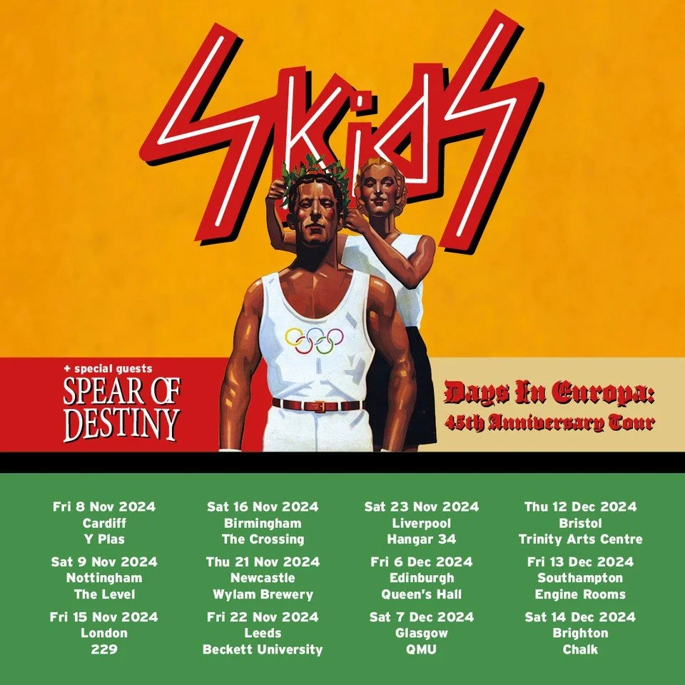 The Skids + Spear of Destiny 'Days in Europa' 45th Anniversary Tour