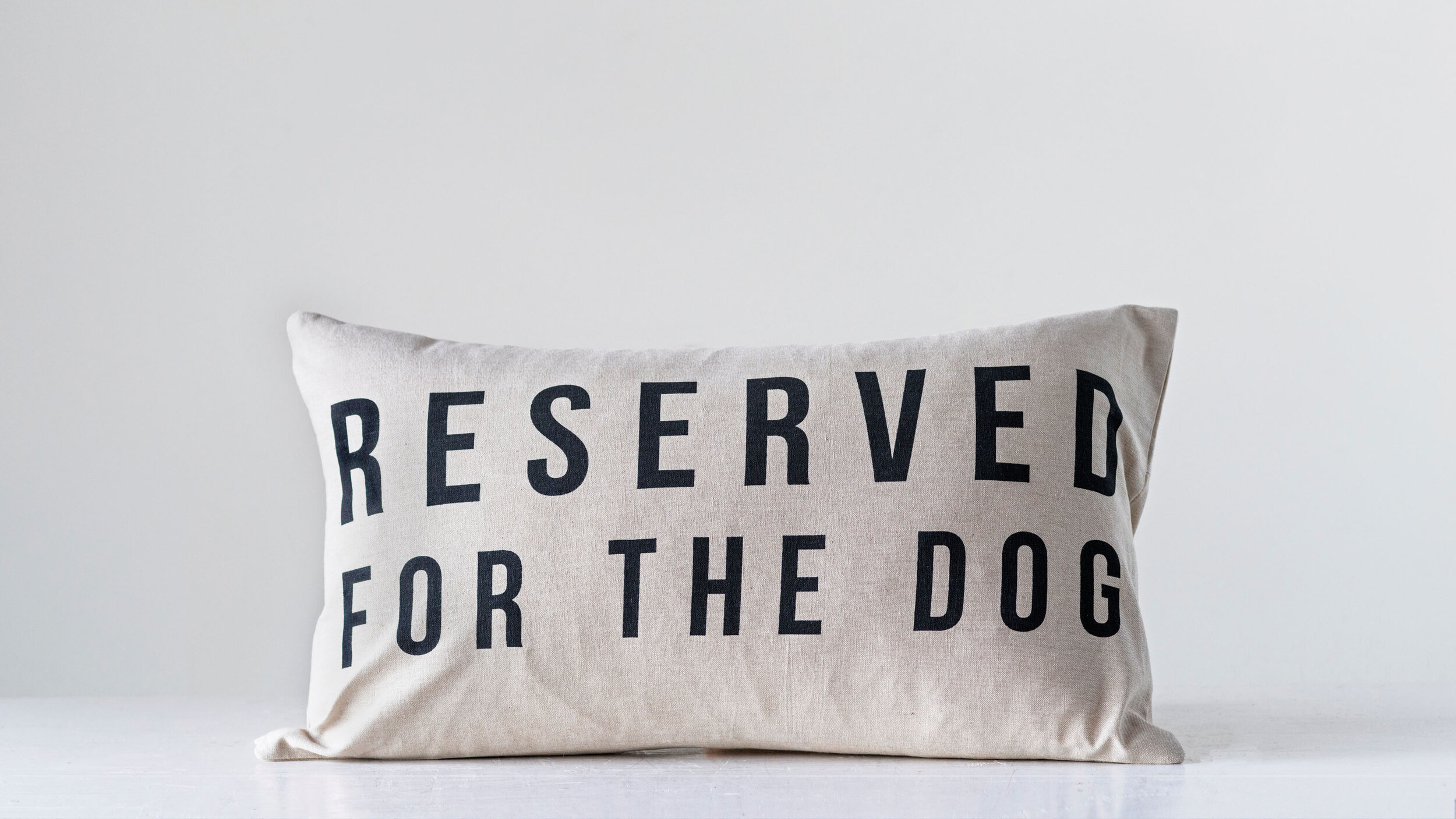 "Reserved for the Dog" Cotton Pillow