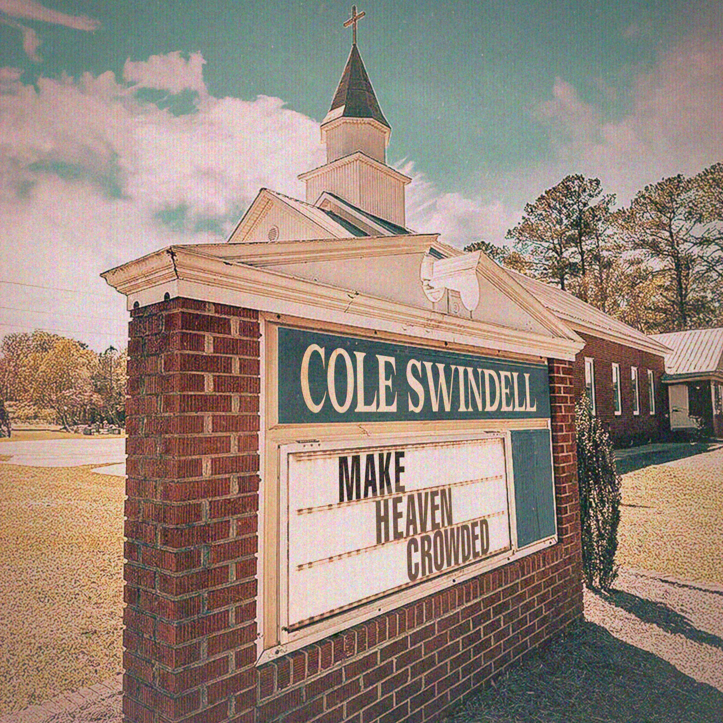 Cole Swindell Releases “Make Heaven Crowded”  After Overwhelming Fan Response