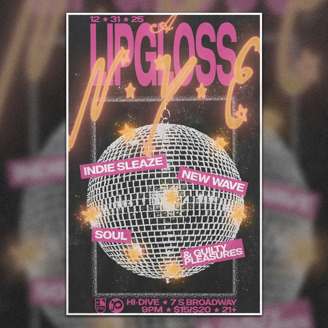 🪩 LIPGLOSS NYE at Hi Dive 🪩

Every great Denver NYE memory starts in a small room where the music is loud, the crowd is family, and the energy is unhinged 🥂

@hidive_denver is that room.
@lipglossdenver is that party. 
Let&rsquo;s end 2025 right ?