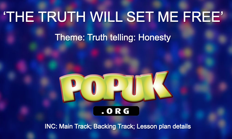 The Truth Will Set Me Free - Theme: Truth telling: Honesty; Respect