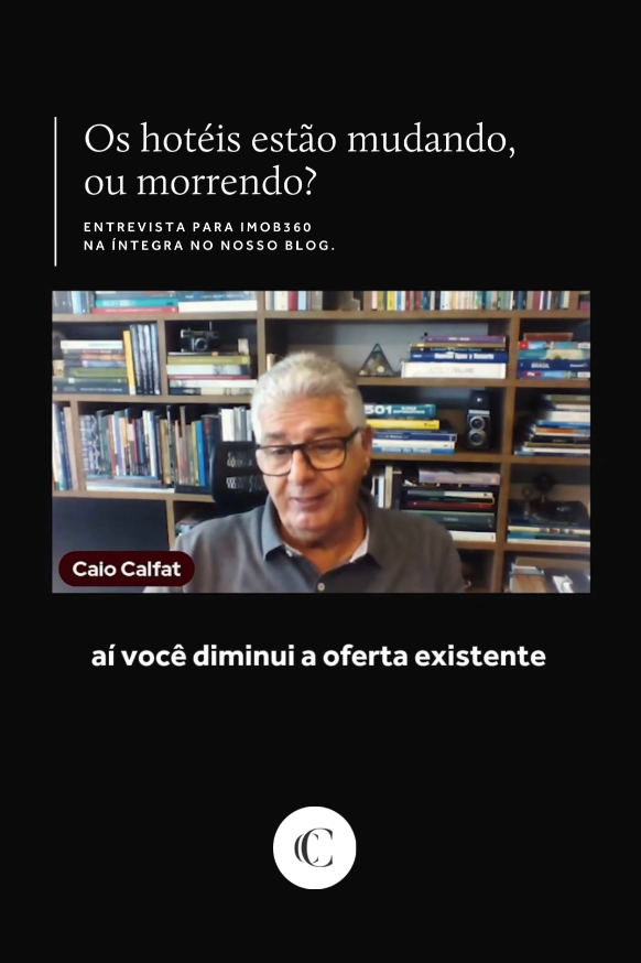 Entrevista com Caio Calfat - Mercado Imobiliário Turístico