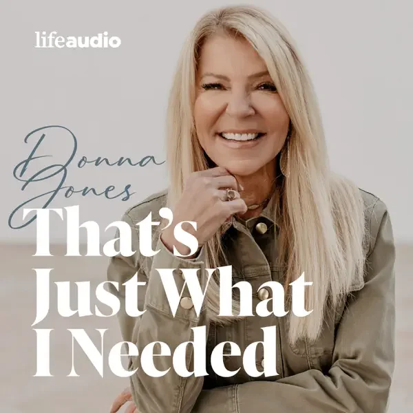 How to See God’s Hand in Every Season - Donna Jones Podcast