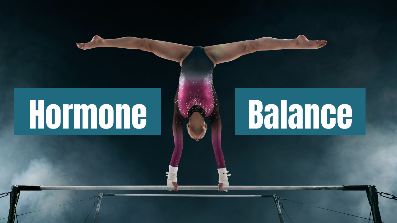 Hormone Balance: what you need to know about your hormones and your weight