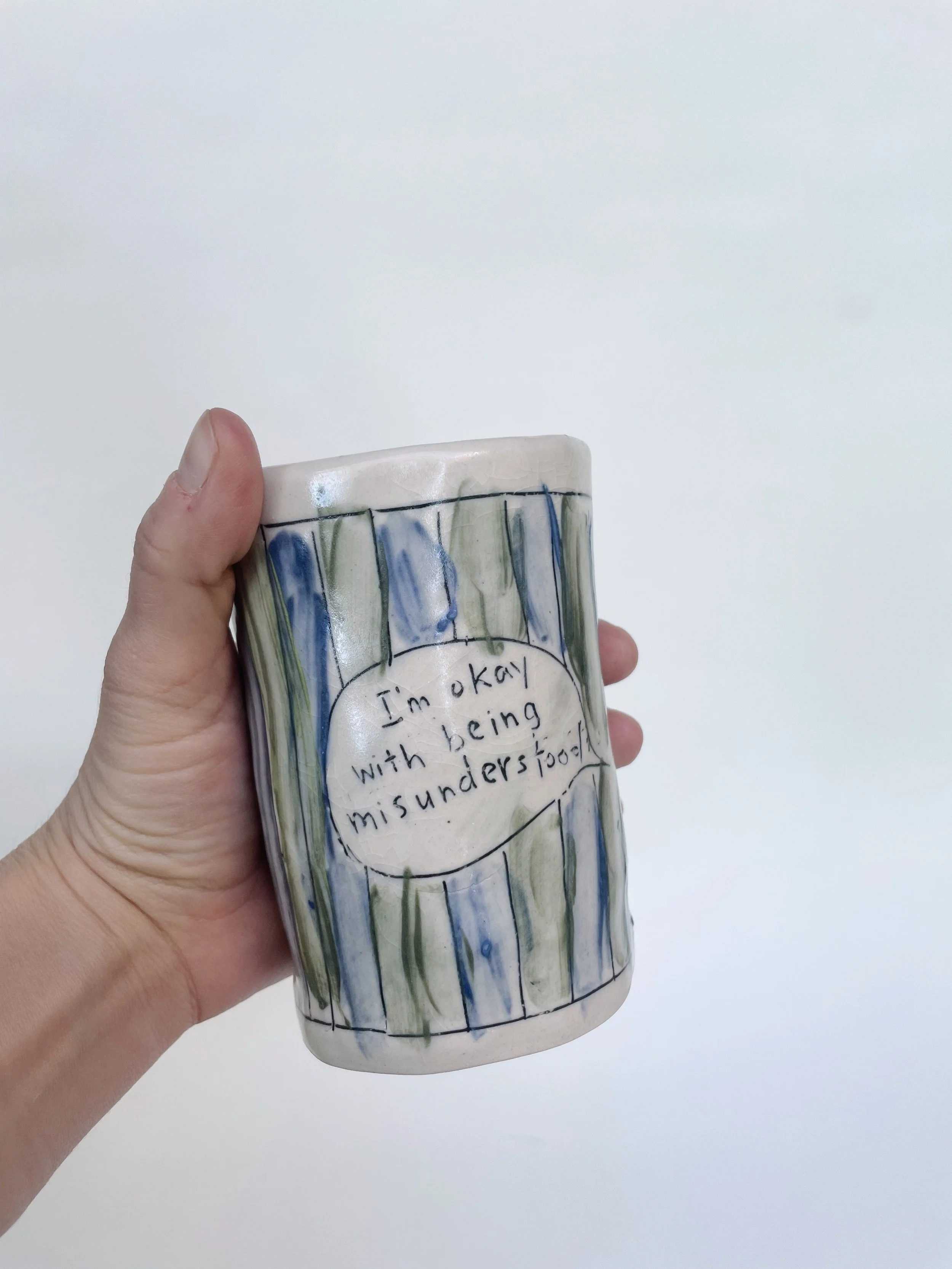 I'm Okay with being Misunderstood