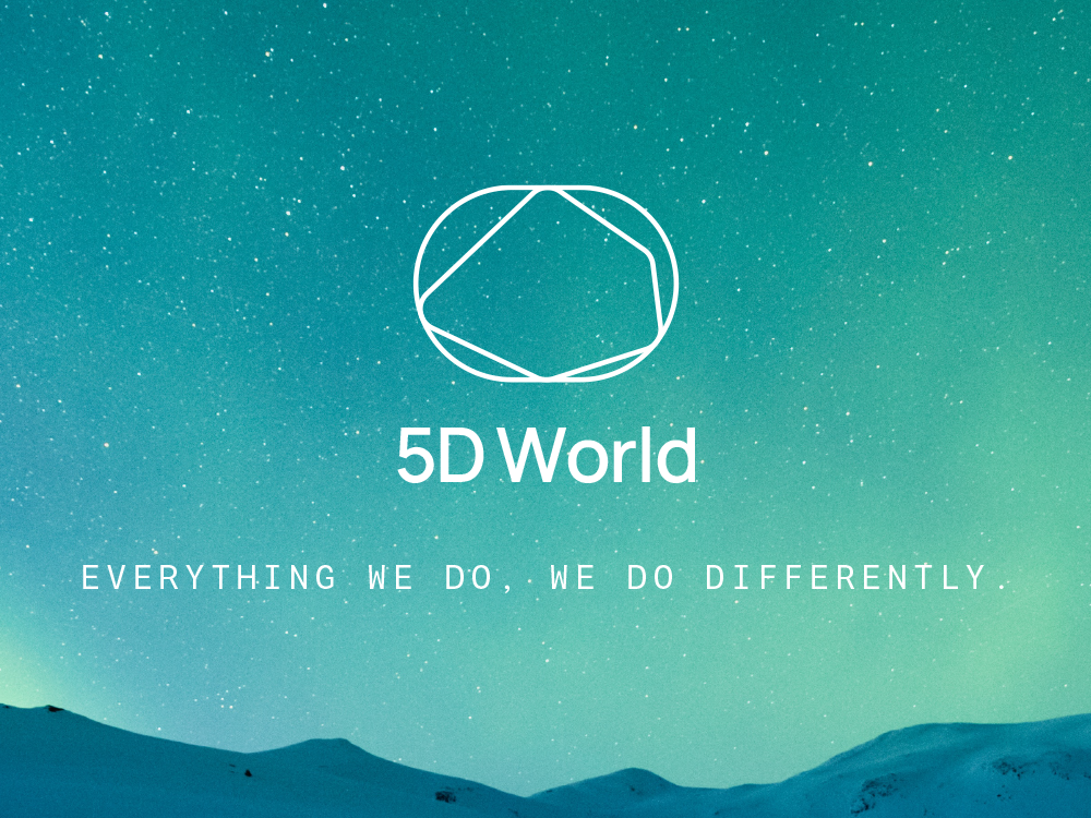 5D World.