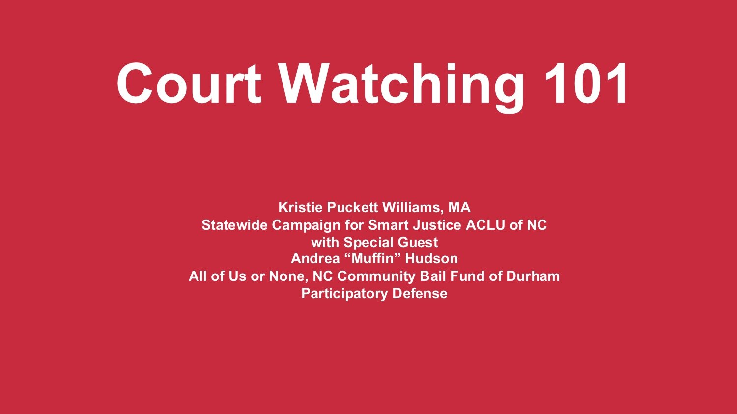 Courtwatching 101 PowerPoint 
