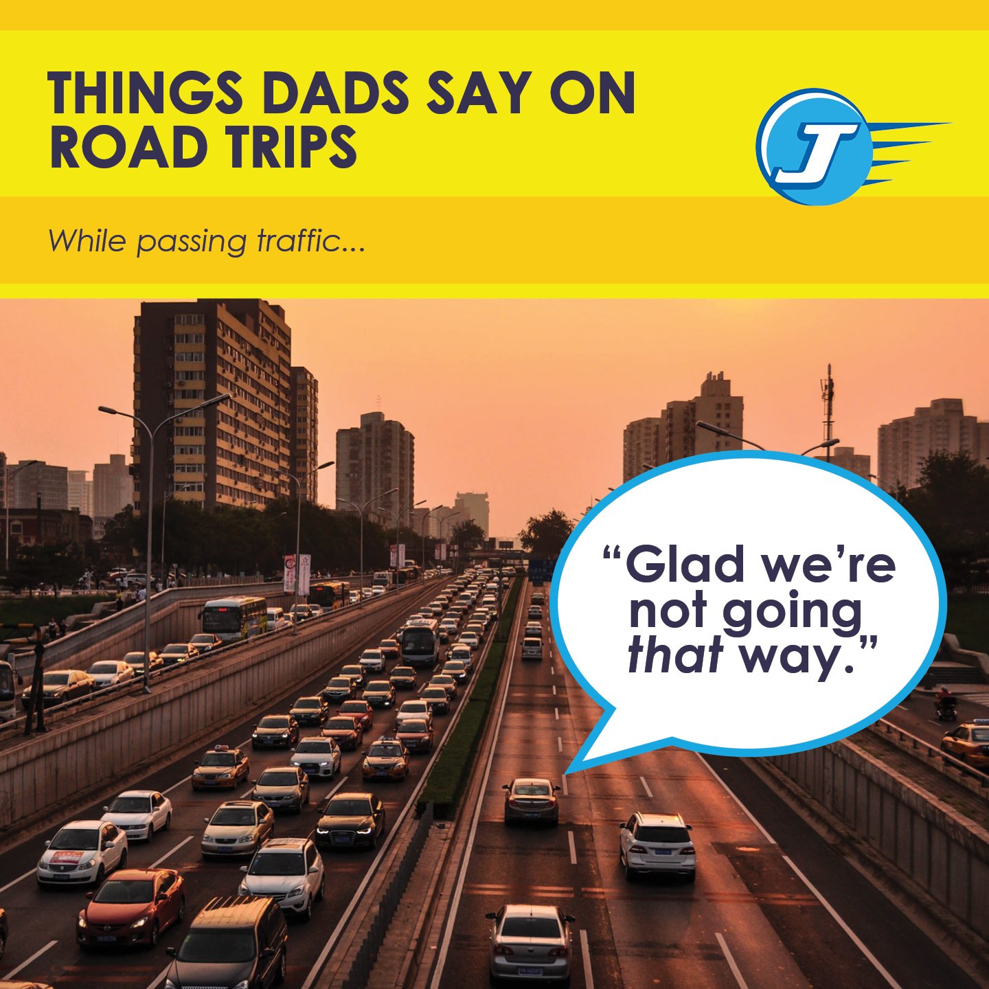 Things Dads Say on Road Trips — JetSplash Car Wash