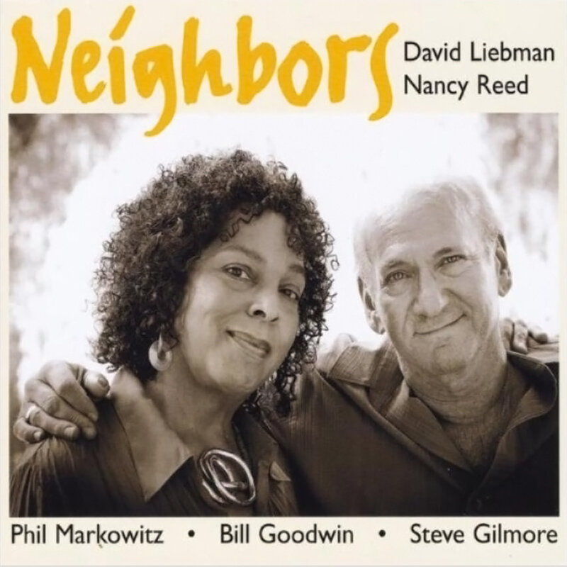 Neighbors - David Liebman &amp; Nancy Reed