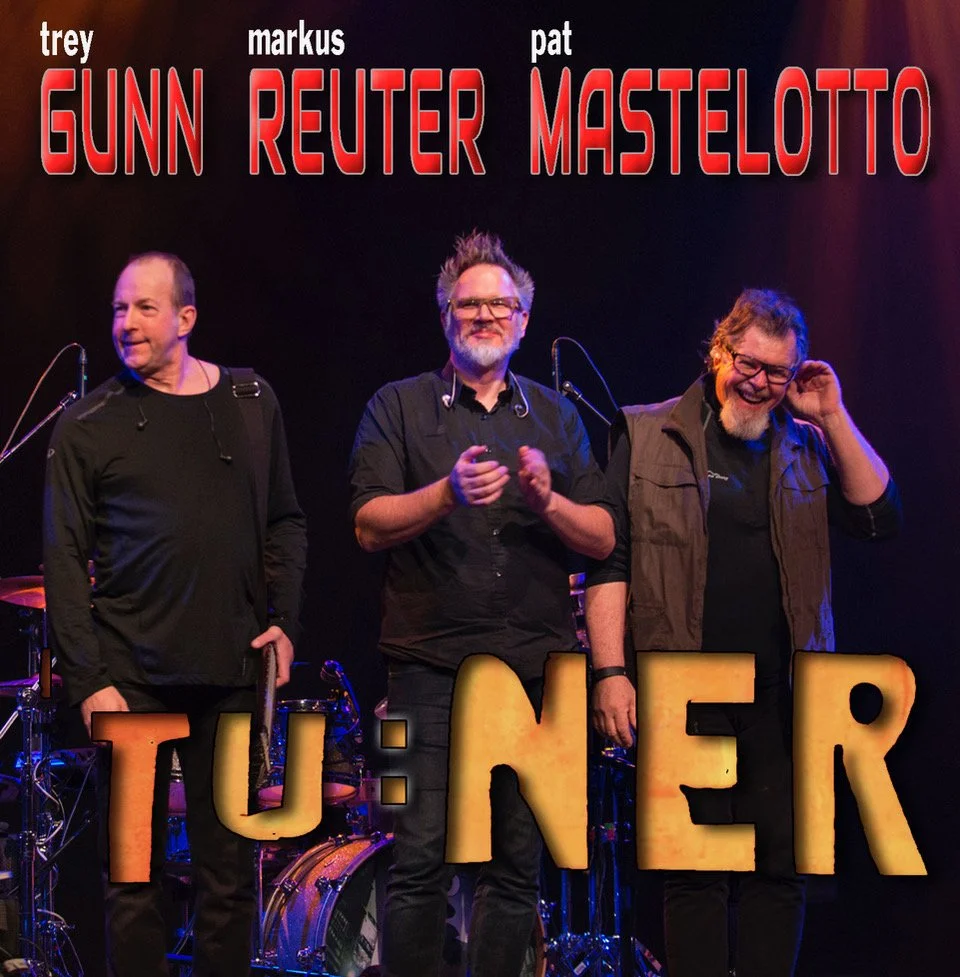 tu:NER are Trey Gunn,&nbsp;Markus Reuter,&nbsp;and&nbsp;Pat Mastelotto