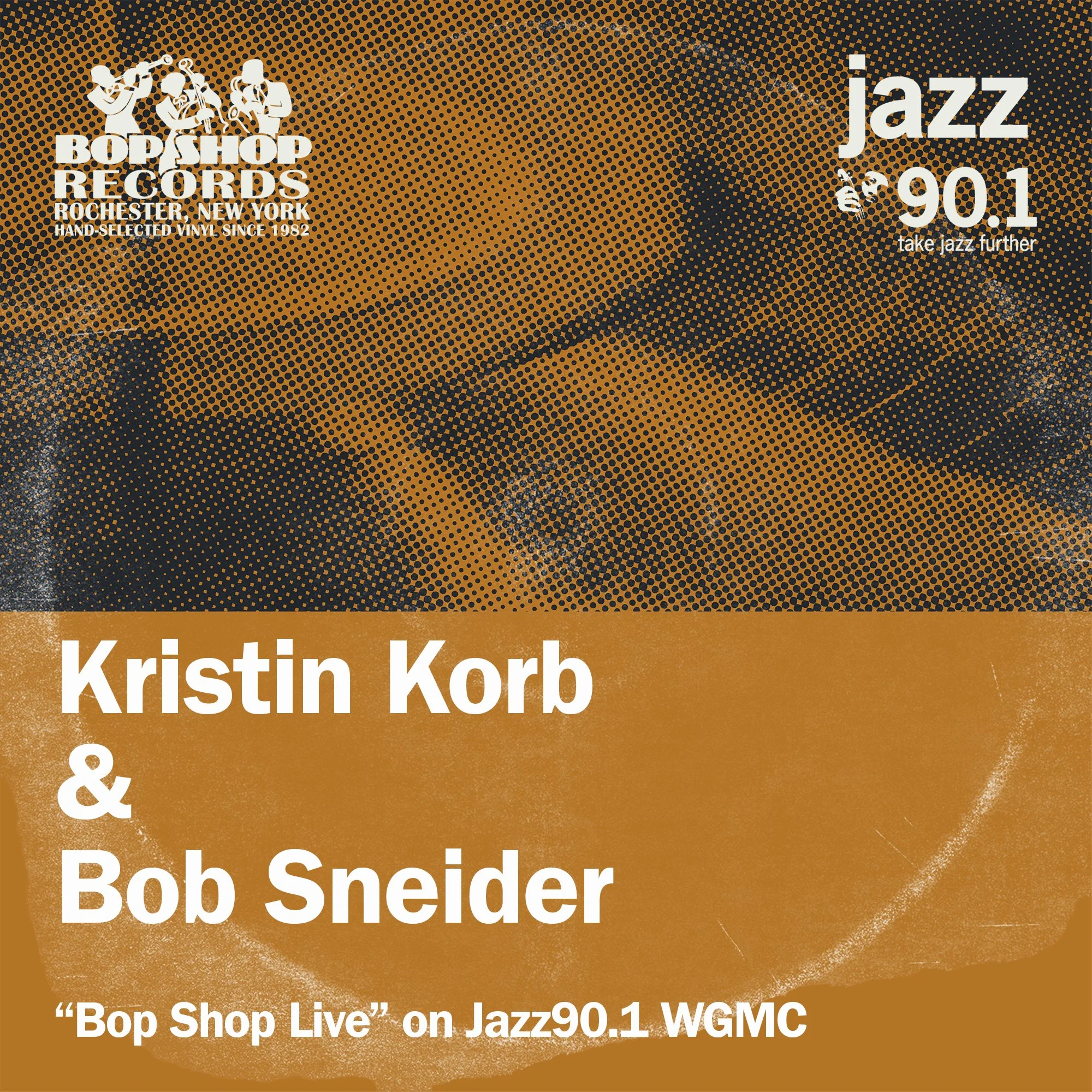 Kristin Korb &amp; Bob Sneider on Bop Shop Live!