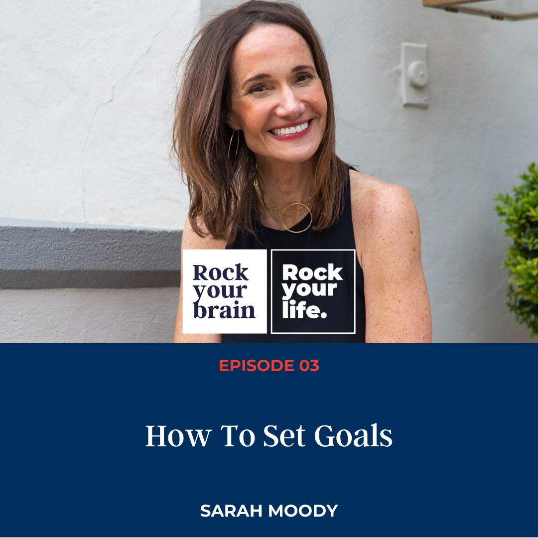 Ep 03: How to Set Goals