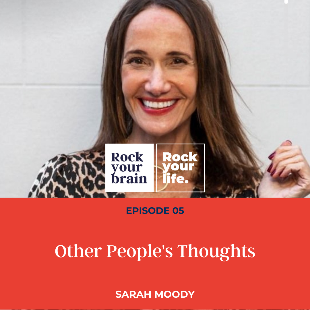 Ep 05: Other People's Thoughts