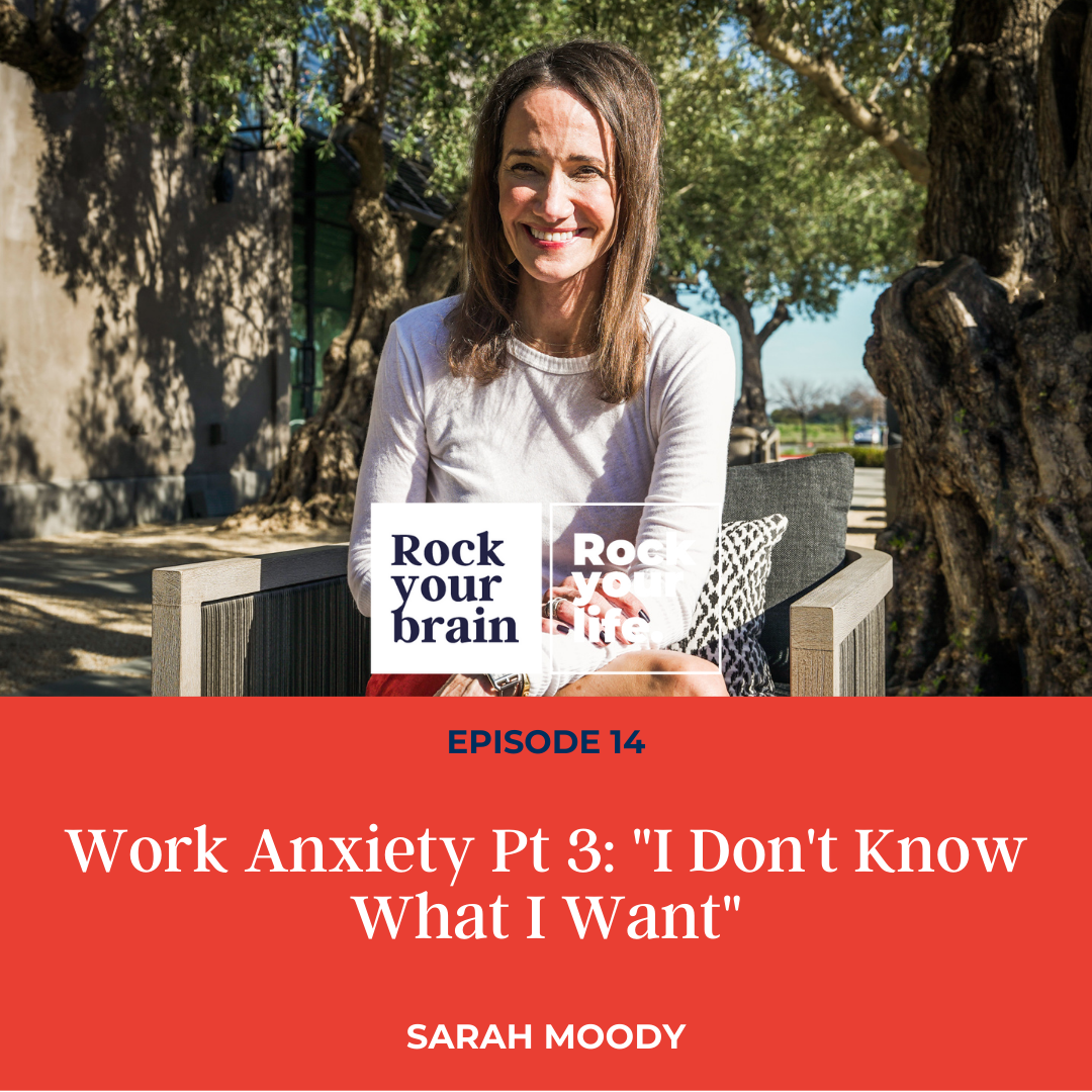 Ep 14: Work Anxiety Pt 3: "I Don't Know What I Want"