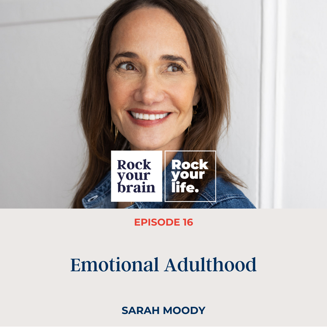 Ep 16: Emotional Adulthood