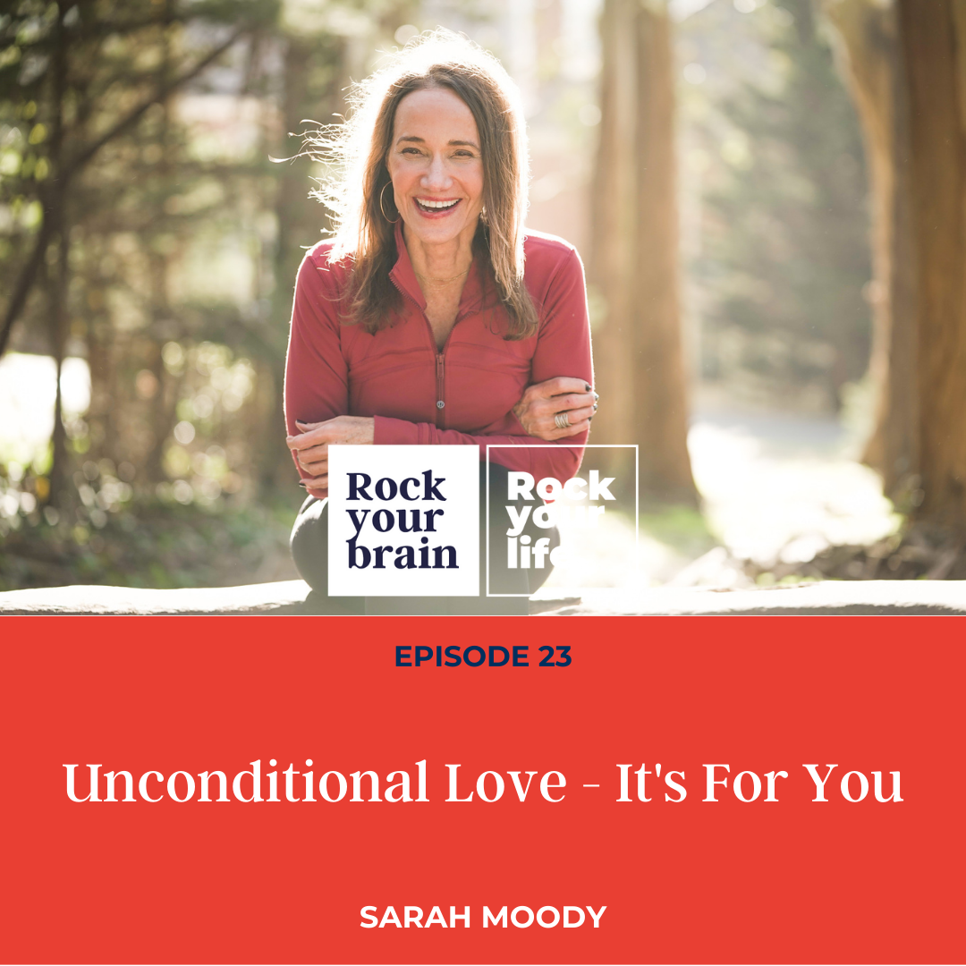 Ep 23: Unconditional Love—It's for You